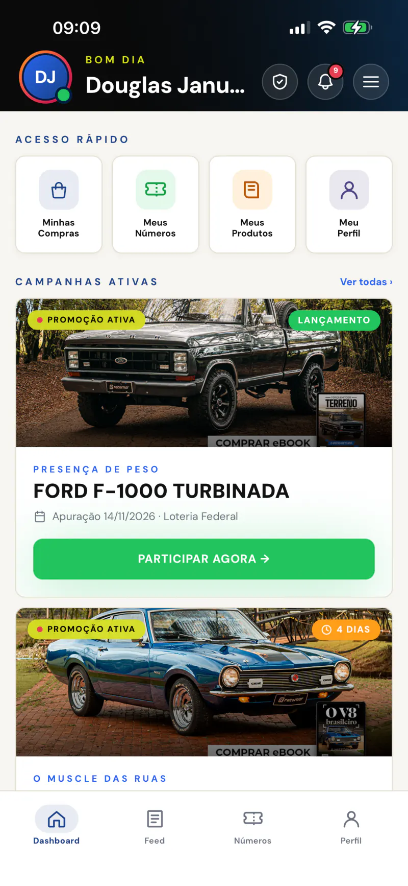 Tela inicial do app Retornar com acesso rápido e campanhas ativas